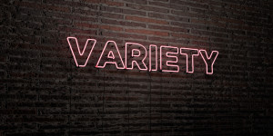 VARIETY -Realistic Neon Sign on Brick Wall background